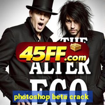 photoshop beta crack